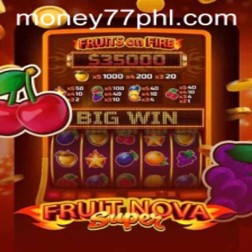 Exploring the Exciting Features of FruitNovaSuper and the MONEY77 Experience